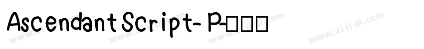 Ascendant Script - P字体转换